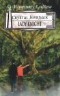 Lady Knight: Crystal Journals Cover Image