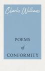 Poems of Conformity By Charles Williams Cover Image