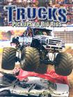 Trucks: Pickups to Big Rigs (Automania!) By Adrianna Morganelli Cover Image