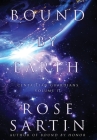 Bound by Earth By Rose Sartin Cover Image