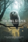 The Owl Keeper By Christine Brodien-Jones, Maggie Kneen (Illustrator) Cover Image