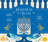 Hanukkah in a Book (UpLifting Editions): Jacket comes off. Candles pop up. Display and celebrate! Cover Image
