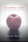 An Apple a Day: A Memoir of Love and Recovery from Anorexia Cover Image
