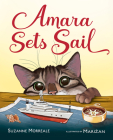 Amara Sets Sail By Suzanne Morreale Cover Image