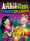 Archie Giant Comics Splendor (Archie Giant Comics Digests #20) By Archie Superstars Cover Image