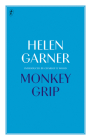 Monkey Grip By Helen Garner, Charlotte Wood (Introduction by) Cover Image