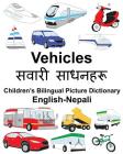 English-Nepali Vehicles Children's Bilingual Picture Dictionary Cover Image