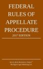 Federal Rules of Appellate Procedure; 2017 Edition Cover Image