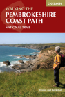 Walking The Pembrokeshire Coast Path National Trail (UK long-distance trails series) By Dennis Kelsall, Jan Kelsall Cover Image