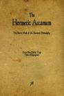 The Hermetic Arcanum By Jean D'Espagnet, William Wynn Westcott (Preface by) Cover Image