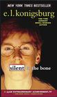Silent to the Bone By E.L. Konigsburg Cover Image