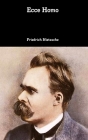 Ecce Homo By Friedrich Nietzsche Cover Image