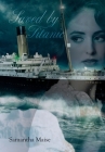 Saved by Titanic By Samantha Maise Cover Image