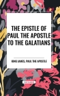 The Epistle of Paul the Apostle to the Galatians Cover Image