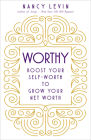 Worthy: Boost Your Self-Worth to Grow Your Net Worth Cover Image