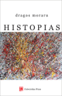 Histopias: From the Bible to Cloud Atlas By Dragos Moraru Cover Image