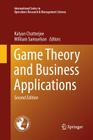 Game Theory and Business Applications By Kalyan Chatterjee (Editor), William Samuelson (Editor) Cover Image