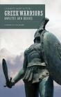 Greek Warriors: Hoplites and Heroes (Casemate Short History) By Carolyn Willekes Cover Image