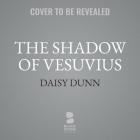The Shadow of Vesuvius Lib/E: A Life of Pliny Cover Image
