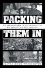 Packing Them In: An Archaeology of Environmental Racism in Chicago, 1865-1954 Cover Image