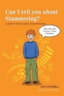 Can I Tell You about Stammering?: A Guide for Friends, Family and Professionals (Can I Tell You About...?) Cover Image