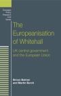The Europeanisation of Whitehall: UK Central Government and the European Union Cover Image