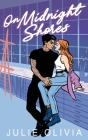 On Midnight Shores: A Small Town Grumpy Sunshine Romance By Julie Olivia Cover Image
