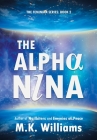 The Alpha-Nina By M. K. Williams Cover Image