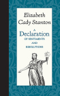 A Declaration of Sentiments and Resolutions Cover Image