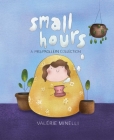 Small Hours: A Mrs. Frollein Collection By Valerie Minelli, Valerie Minelli (Illustrator) Cover Image