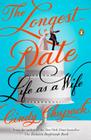 The Longest Date: Life as a Wife Cover Image