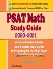 PSAT Math Study Guide 2020 - 2021: A Comprehensive Review and Step-By-Step Guide to Preparing for the PSAT Math Cover Image