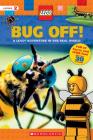Bug Off! (LEGO Nonfiction): A LEGO Adventure in the Real World By Scholastic, Penelope Arlon Cover Image