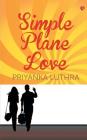 Simple Plane Love By Anupa Lal Cover Image