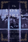 The Lost Girls: Love and Literature in Wartime London Cover Image