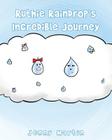 Ruthie Raindrop's Incredible Journey By Jenny Martin Cover Image