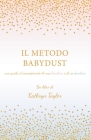 Il Metodo Babydust: una guida al concepimento di una bambina e di un bambino By Kathryn Taylor Cover Image