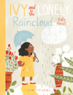 Ivy and the Lonely Raincloud By Katie Harnett Cover Image