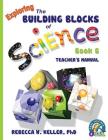 Exploring the Building Blocks of Science Book 6 Teacher's Manual By Rebecca W. Keller Cover Image
