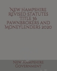 New Hampshire Revised Statutes Title 36 Pawnbrokers and Moneylenders Cover Image