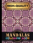 High-Quality Mandalas Coloring Book: A Stress Management Coloring Book For Adults - 100 Mandala Coloring Pages for Meditation, ... Bring Balance with By One Touch Publishing Cover Image