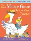 Very Short Mother Goose Tales to Read Together (You Read to Me, I'll Read to You #3) By Mary Ann Hoberman, Michael Emberley (Illustrator) Cover Image