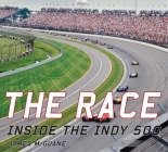 The Race: Inside the Indy 500 Cover Image