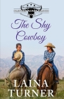 The Shy Cowboy By Laina Turner Cover Image