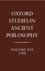 Oxford Studies in Ancient Philosophy: Volume XVI, 1998 Cover Image