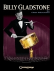 Billy Gladstone By Chet Falzerano, Billy Gladstone (Artist) Cover Image