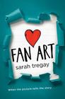 Fan Art By Sarah Tregay, Melissa DeJesus (Illustrator) Cover Image