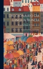 Diccionario Da Lingua Bunda: Ou Angolense, Explicada Na Portugueza, E Latina By Bernardo Maria De Cannecattim Cover Image