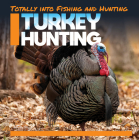 Turkey Hunting By Abby Badach Doyle Cover Image
