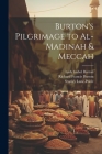 Burton's Pilgrimage to Al-Madinah & Meccah Cover Image